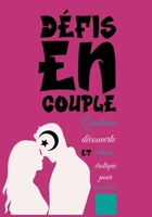 Défis en couple - Questions découverte et actions érotique pour musulmans: idee cadeau couple I jeu adulte pour couple musulman I cadeau homme ... vie sexuelle de votre couple B08STNGYT8 Book Cover