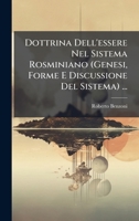 Dottrina Dell'essere Nel Sistema Rosminiano (Genesi, Forme E Discussione Del Sistema) ... (Italian Edition) 102390148X Book Cover