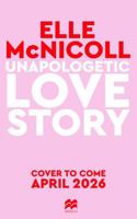 Unapologetic Love Story B0FSJFCQNT Book Cover