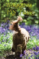 Wagging My Tales null Book Cover