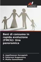 Beni di consumo in rapida evoluzione (FMCG): Una panoramica (Italian Edition) 6207435648 Book Cover