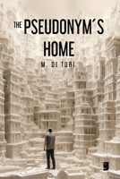 The Pseudonym´s Home B0FTSFR52W Book Cover
