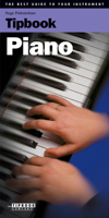 Tipbook Piano: The Best Guide to Your Instrument 9076192367 Book Cover