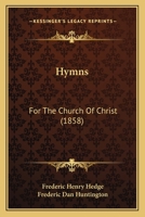 Hymns for the Church of Christ 1017613915 Book Cover