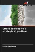 Stress psicologico e strategie di gestione (Italian Edition) 663030537X Book Cover