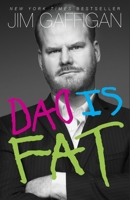 Dad Is Fat 0385349076 Book Cover