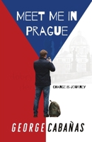 Meet Me in Prague 1971454001 Book Cover