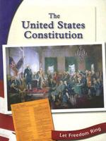 The United States Constitution (Let Freedom Ring: the American Revolution) 0736810943 Book Cover
