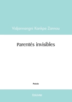 Parentés invisibles (French Edition) 241462275X Book Cover