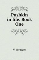 Pushkin in life. book One 5519516057 Book Cover
