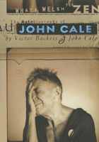 What's Welsh for Zen: The Autobiography of John Cale 0747536686 Book Cover