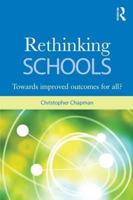 Rethinking Schools: Improved Educational Outcomes for All? 0415558492 Book Cover