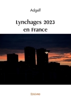 Lynchages 2023 en France 2414608471 Book Cover