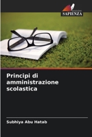 Principi di amministrazione scolastica (Italian Edition) 6209997872 Book Cover