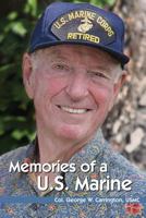 Memories of a US Marine 1478119179 Book Cover