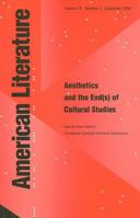 Aesthetics and the End(s) of American Cultural Studies: Volume 76 0822366401 Book Cover