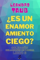 �Es un enamoramiento ciego? B096VF27MY Book Cover