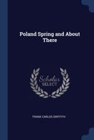 Poland Spring and About There 1022143409 Book Cover
