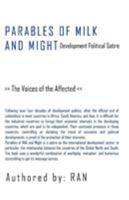 Parables of Milk and Might: Development Political Satire - The Voices of the Affected 4902837218 Book Cover