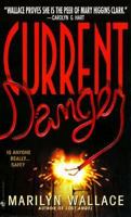 Current Danger 0553580728 Book Cover