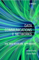 Data Communications and Networks: An Engineering Approach 0471808725 Book Cover