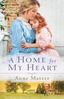 A Home for My Heart 0764210645 Book Cover