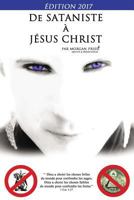 de Sataniste � J�sus-Christ - �dition 2017 1546769420 Book Cover