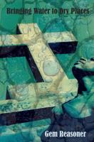 Bringing Water to Dry Places 0692890130 Book Cover