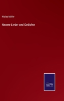 Neuere Lieder und Gedichte 3752543752 Book Cover
