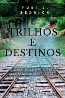 Trilhos E Destinos 6500746058 Book Cover