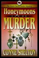 Honeymoons Can Be Murder (Charlie Parker Mysteries) 0373264275 Book Cover