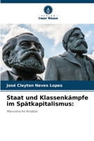 Staat und Klassenkämpfe im Spätkapitalismus (German Edition) 6206480291 Book Cover