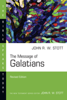 Message of Galatians (Bible Speaks Today) 0877846324 Book Cover
