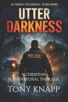UTTER DARKNESS B0FVF92FVT Book Cover