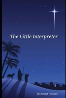The Little Interpreter 1775157520 Book Cover