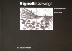 Vignelli Drawings: A Collection of Sketches for Book Design 0692290680 Book Cover