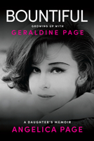 A Delicious Life: Growing Up with Geraldine Page 1953103758 Book Cover