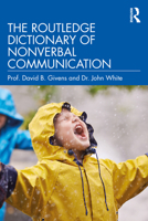 The Routledge Dictionary of Non-Verbal Communication 0367265303 Book Cover