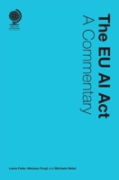 The EU AI Act: A Commentary 1837231060 Book Cover