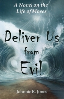 Deliver Us From Evil B0H6Y819Q9 Book Cover