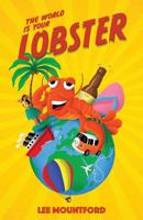 The World is your Lobster 0648563219 Book Cover