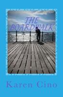 The Boardwalk 1523432810 Book Cover