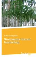 Surinaams literair landschap (Dutch Edition) 3710339472 Book Cover