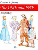 Costume in Context: The 1940's and 1950's (Costume in Context Series) 0713460164 Book Cover