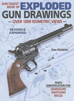 Gun Digest Book of Exploded Gun Drawings 1440214336 Book Cover