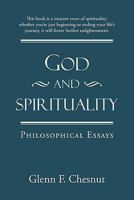 God and Spirituality: Philosophical Essays 1450267696 Book Cover