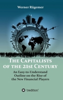 The Capitalists of the 21st Century 3749711623 Book Cover