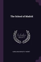 The School of Madrid 1165611082 Book Cover