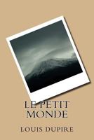 Le Petit Monde 1534821775 Book Cover