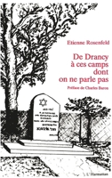 De Drancy à ces camps dont on ne parle pas (French Edition) 2738408761 Book Cover